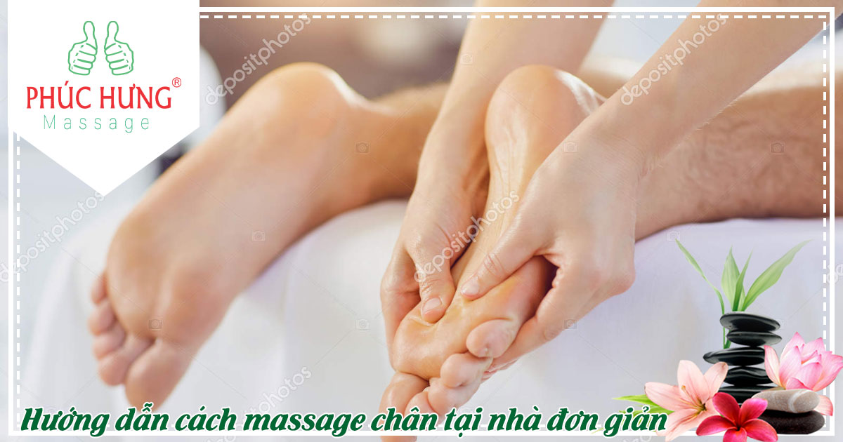 Hướng dẫn cách massage chân tại nhà đơn giản