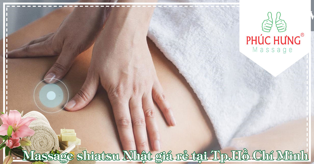 Massage shiatsu Nhật giá rẻ tại Tp.Hồ Chí Minh