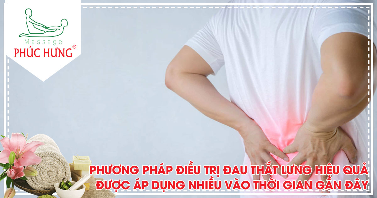 Phương pháp điều trị đau thắt lưng hiệu quả được áp dụng nhiều vào thời gian gần đây