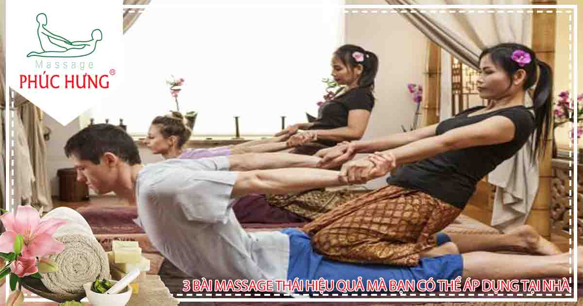 3 bài massage Thái hiệu quả 