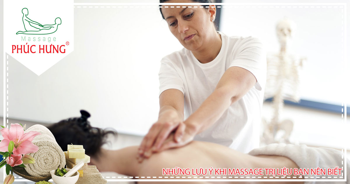 Những lưu ý khi massage trị liệu bạn nên biết